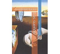 Los sueños: La interpretación