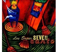 Los Super Seven - Canto