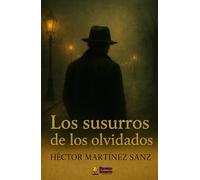 Los Susurros de los Olvidados