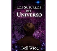 Los Susurros del Universo