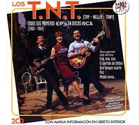 LOS T.N.T - TODOS SUS PRIMEROS EPS