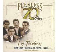 Los Tecolines - 70 Anos Peerless Una Historia Musical