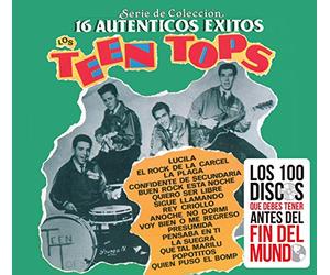 LOS TEEN TOPS - 16 AUTENTICOS EXITOS