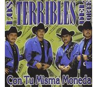 Los Terribles Del Norte - Con Tu Misma Moneda