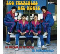 Los Terribles Del Norte - El Deportado