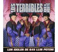 Los Terribles Del Norte - Los Idolos de San Luis Potosi