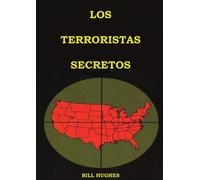 Los Terroristas Secretos: (los responsables del asesinato del Presidente L...