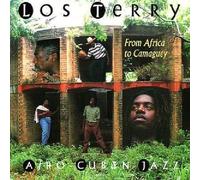 Los Terry - From Africa A Camaguey