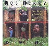 Los Terry From Africa To Camaguey: Afro-Cuban-Jazz (CD) Album
