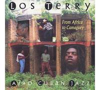 Los Terry From Africa To Camaguey: Afro-Cuban-Jazz (CD) Album