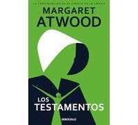 Margaret Atwood Elisa Beuter Laura Monedero Miguel Los testamentos (Tascabile)