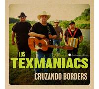 Los Texmaniacs Cruzando Borders (CD) Album