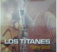 Los Titanes - Heavy Salsa