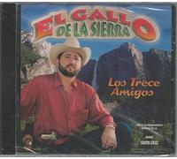 Los Trece Amigos - El Gallo De La Sierra