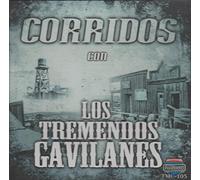 Los Tremendos Gavilanes - Corridos Con Los Tremendos Gavilanes