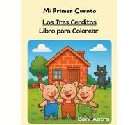 Los Tres Cerditos: Libro para Colorear