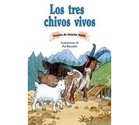 Los Tres Chivos Vivos (the Three Billy Goats Gruff): Leveled Reader 6pk (Levels 15-16)