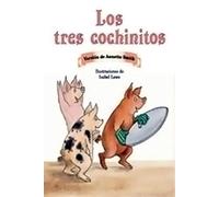 Los Tres Cochinitos (the Three Little Pigs): Leveled Reader 6pk (Levels 15-16)