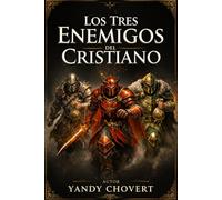 Los Tres Enemigos del Cristiano