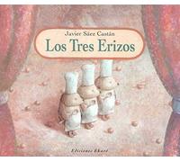Los tres erizos/ The Three Hedgehogs