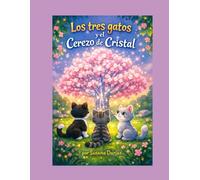 Los tres gatos y el Cerezo de Cristal