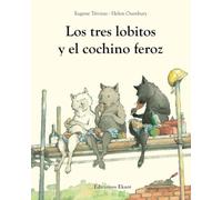 Los tres lobitos y el cochino feroz