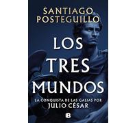 Los tres mundos (Serie Julio César 3)