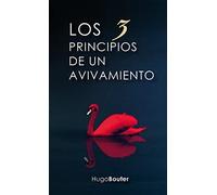 Los tres principios de un avivamiento