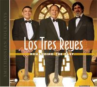 Los Tres Reyes Romancing the Past Album