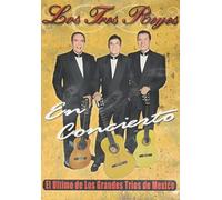 Los Tres Reyes - Tres Reyes - En Concierto