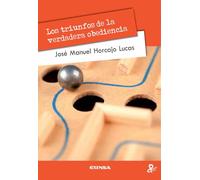 LOS TRIUNFOS DE LA VERDADERA OBEDIENCIA