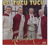 Los Tucu Tucu - Al Corazon