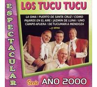 Los Tucu Tucu - Serie Ano 2000
