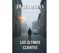 LOS ÚLTIMOS CLIENTES
