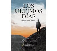 Los últimos días: 1