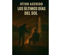 Los últimos días del Sol