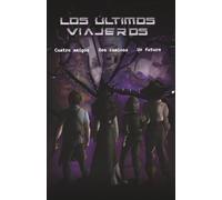 Los últimos viajeros