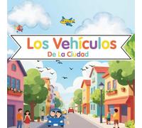 LOS VEHICULOS DE LA CIUDAD