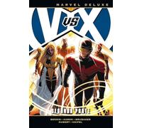 Los Vengadores Vs. La Patrulla-X . Segunda Parte