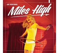Los Venturas - Miles High
