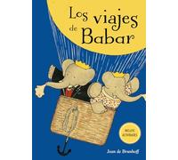 Los viajes de Babar / The Travels of Babar