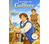 Los Viajes de Gulliver - a partir de Jonathan Swi: Pequeños Clásicos de Les Classiques en Culottes Courtes