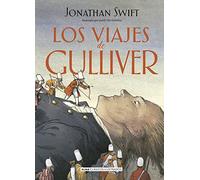Los viajes de Gulliver/ Gulliver's Travels