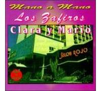 Los Zafiros/Clara Y Mario - Mano a Mano