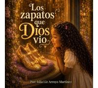Los zapatos que Dios vio