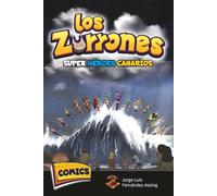 LOS ZURRONES SUPERHÉROES CANARIOS: COMICS CANARIOS
