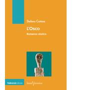 L'osco Libro di Stefano Cortese - Editore: Valtrend, 2019