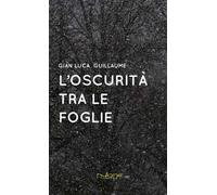 L'oscurità tra le foglie