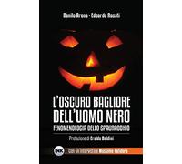 L'oscuro bagliore dell'uomo nero. Fenomenologia dello spauracchio