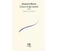 L'oscuro di ogni sostanza